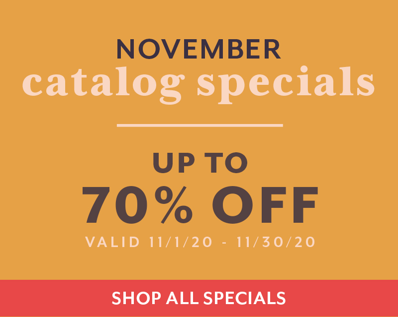 November Catalog Specials - up to 70% off.