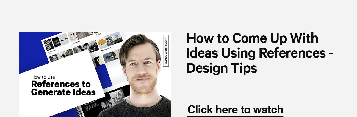 Watch the video: How to Come up With Ideas Using References - Design Tips
