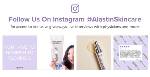 Follow Us On Instagram @AlastinSkincare