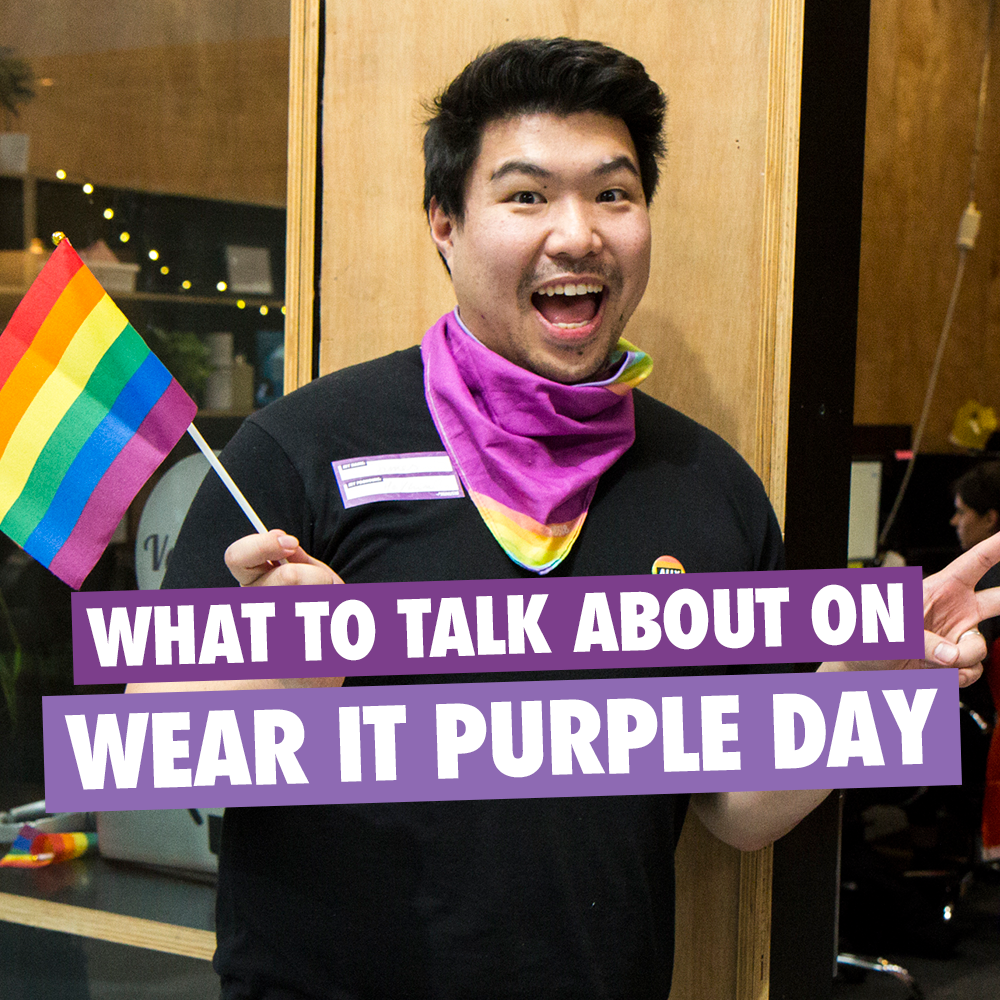 What to talk about on Wear it Purple Day