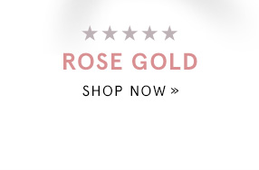 Shop Rose Gold