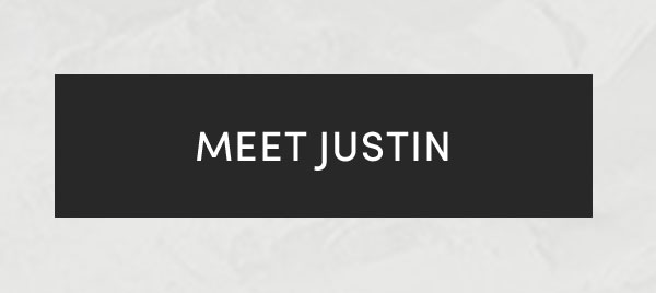 Meet Justin