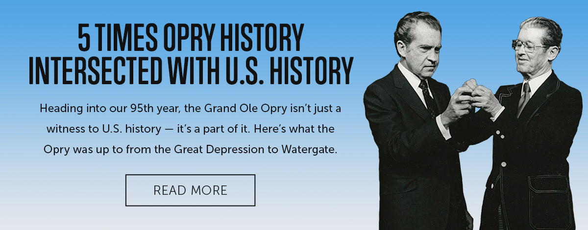 5 Times Opry History Intersected with US History