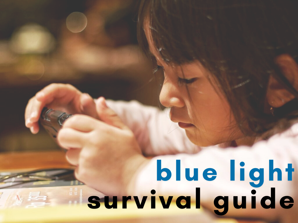Covid-10 Wellbeing: Blue Light Survival Guide: 