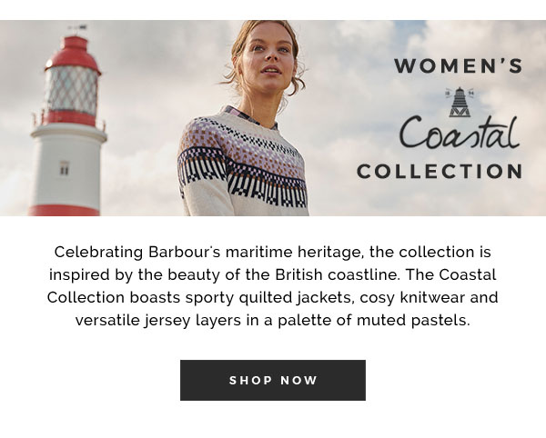 Women''s Coastal Collection. Celebrating Barbour''s maritime heritage, the collection is inspired by the beauty of the British coastline. The Coastal Collection boasts sporty quilted jackets, cosy knitwear and versatile jersey layers in a palette of muted pastels.