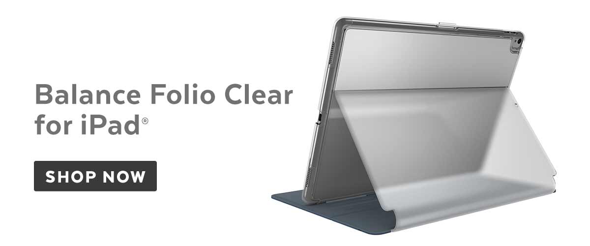Balance Folio Clear for iPad. Shop now.