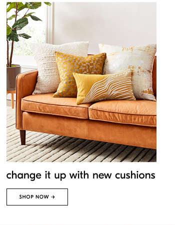 change it up with new cushions