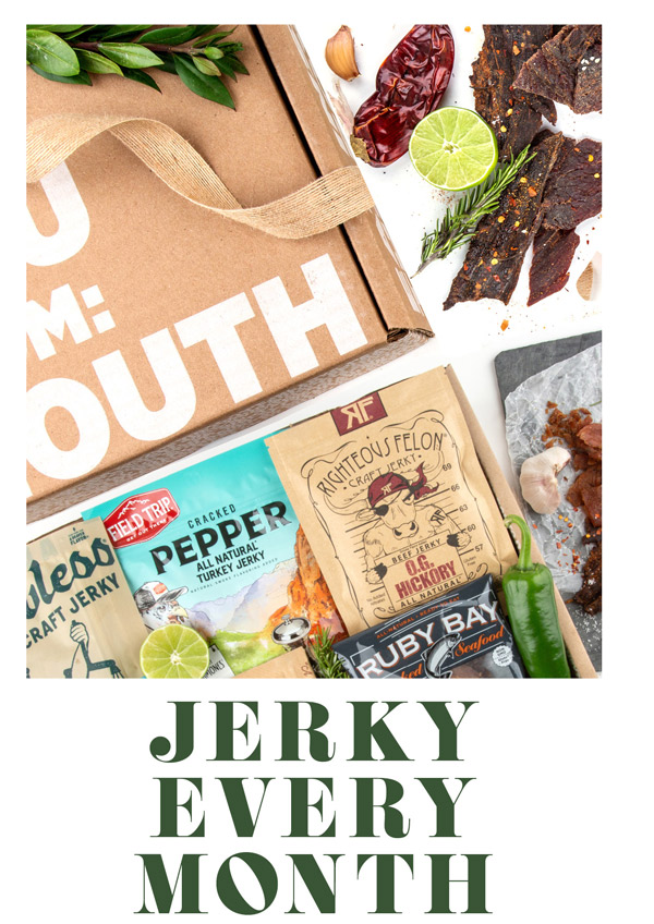 jerky every month