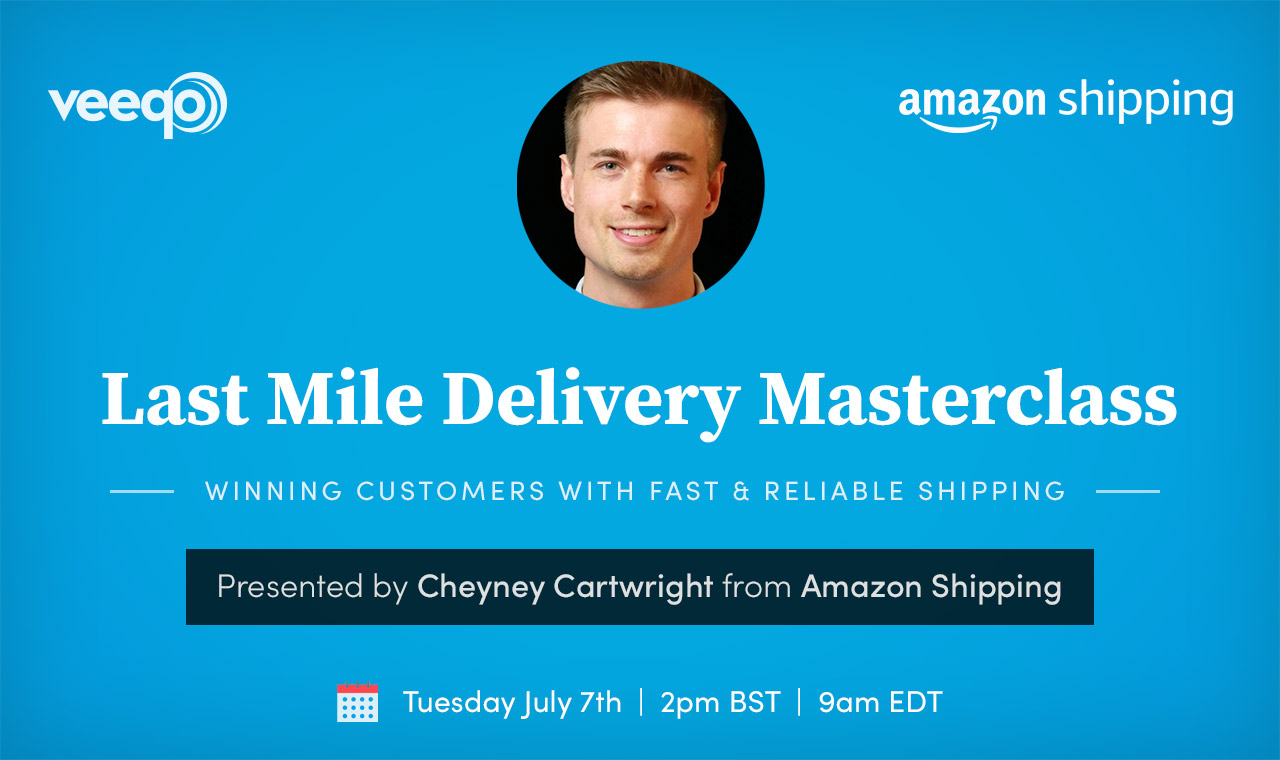 Last Mile Delivery Masterclass Webinar