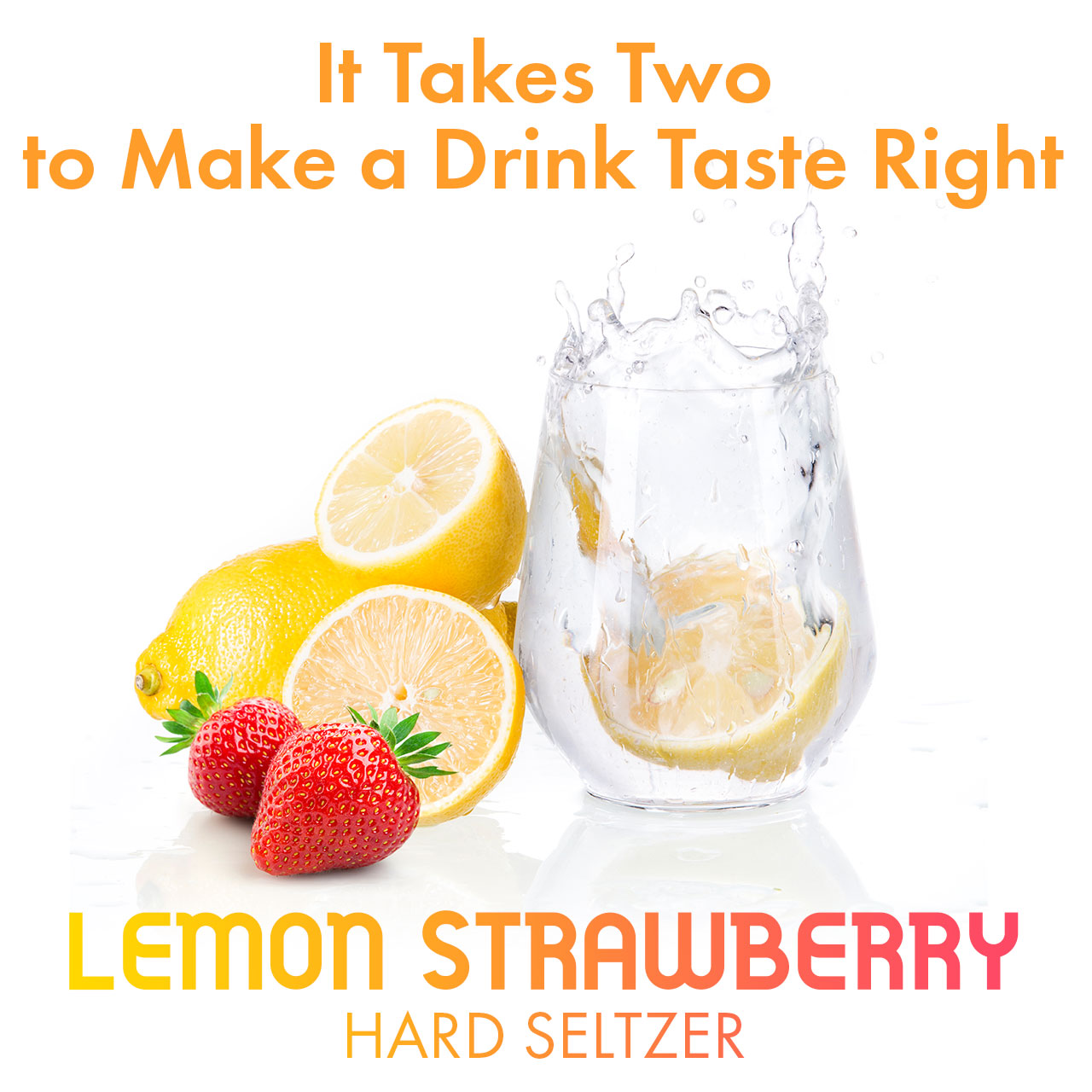Introducing Lemon Strawberry Hard Seltzer