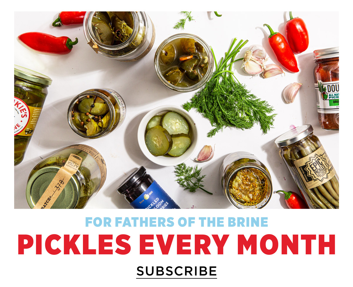 For Fathers of the Brine: Pickles Every Month