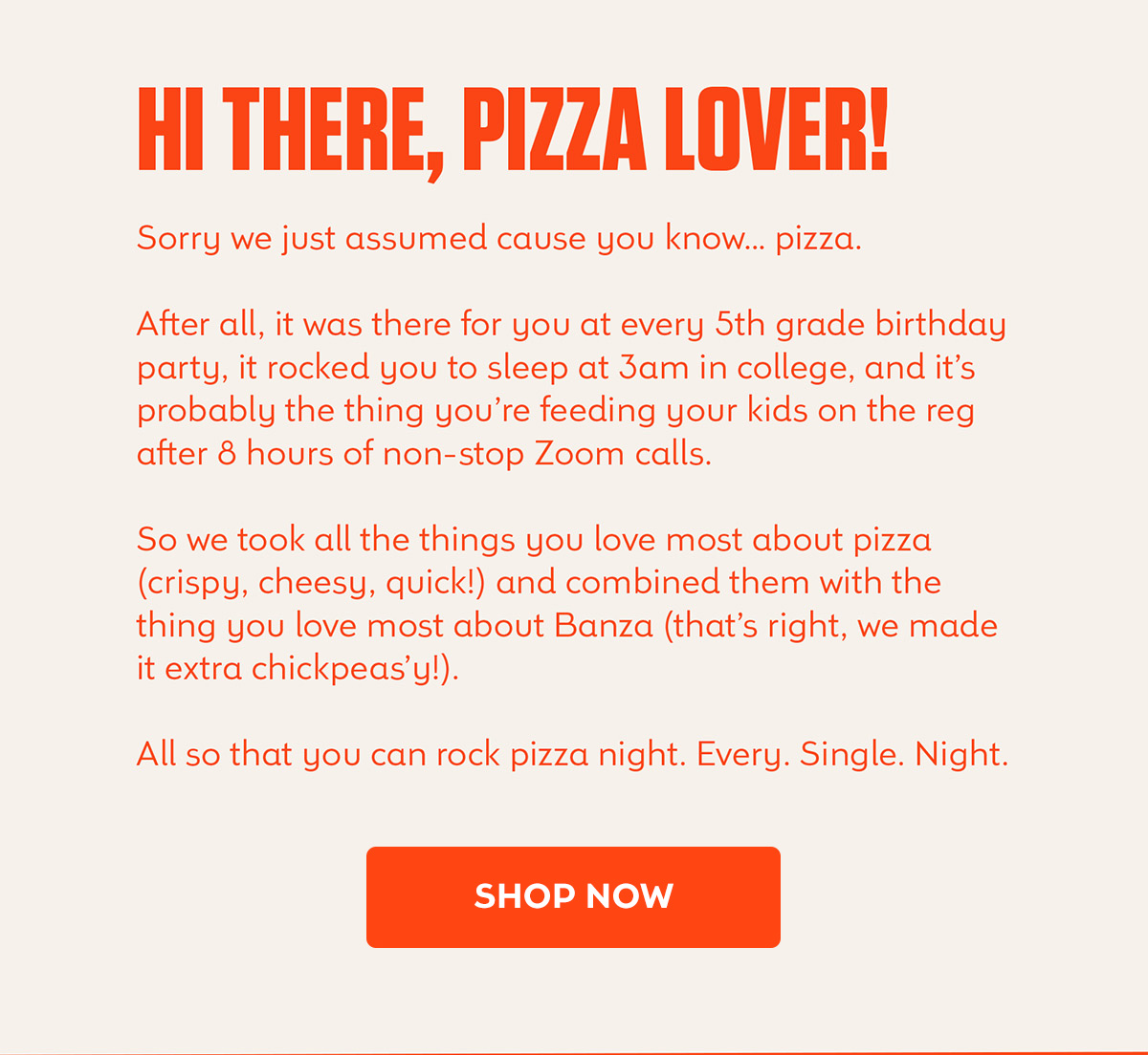 Hi there, Pizza Lover