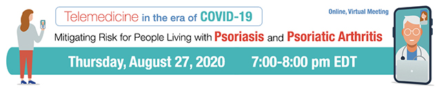 Telemedicine in the Era of COVID-19: Mitigating Risk for People with Psoriasis and Psoriatic Arthritis