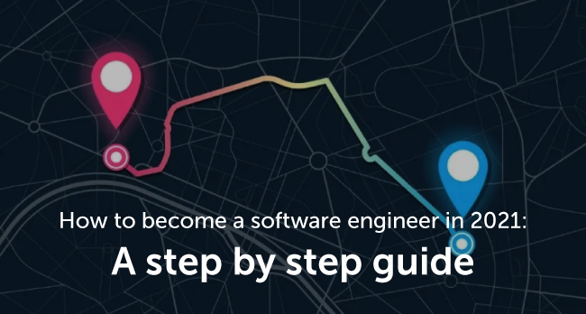 How to become a software engineer in 2021