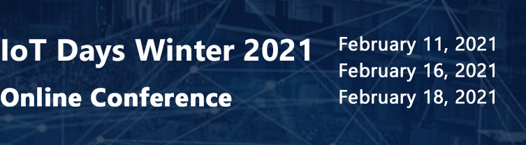 IoT Days Winter 2021: Connectivity, Edge, 5G