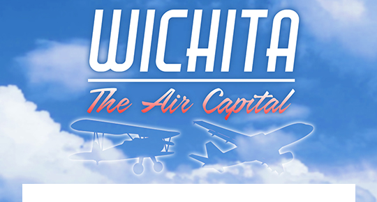 Wichita: The Air Capital