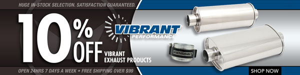 Save 10% on Vibrant Exhaust Products