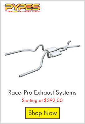 PYPES Race-Pro Exhaust Systems - Starting at $392.00