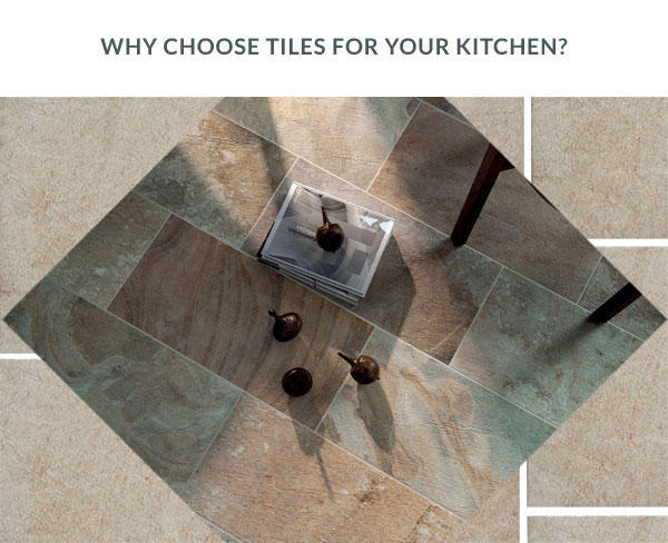 Why choose tiles for your kitchen?