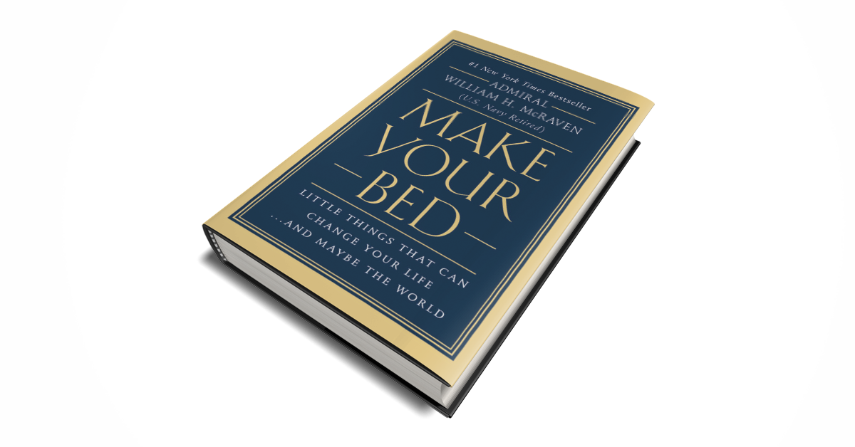 The Best Inspirational Quotes from Make Your Bed by Admiral McRaven