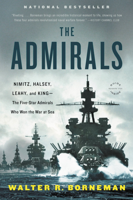 The Admirals by Walter R. Borneman