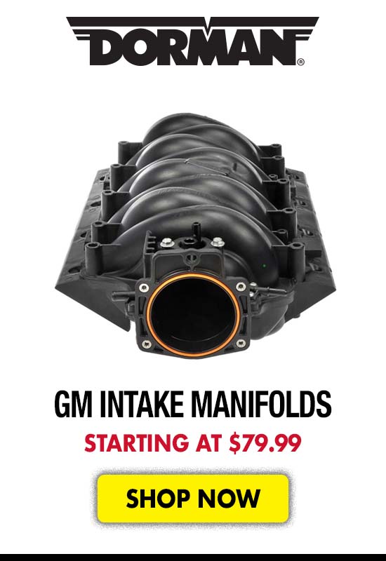 Dorman GM Intake Manifolds - Starting at $79.99