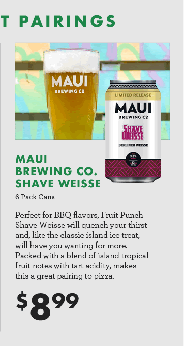 Maui Brewing Co. Shave Weisse - $8.99
