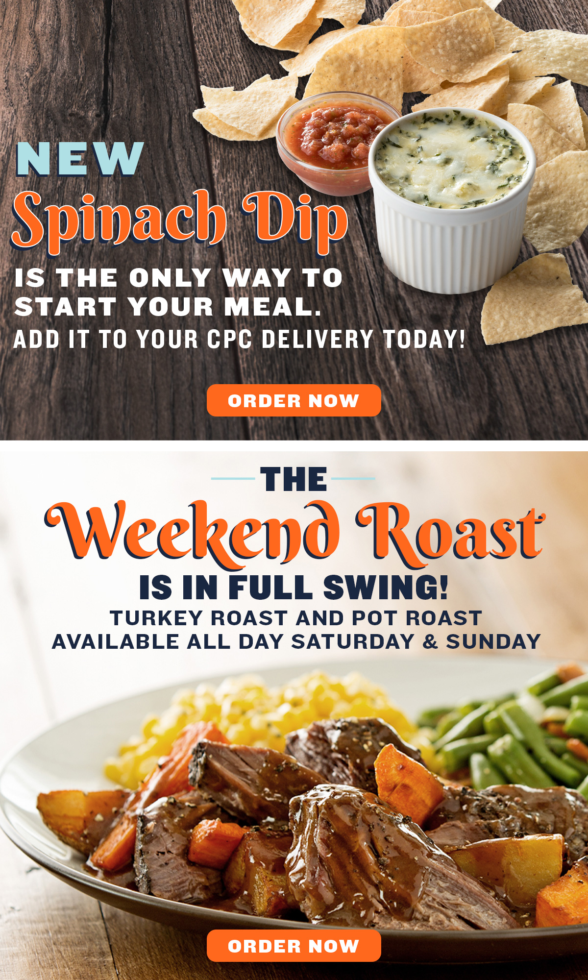 Try our new Spinach Dip or order a homestyle Pot Roast!