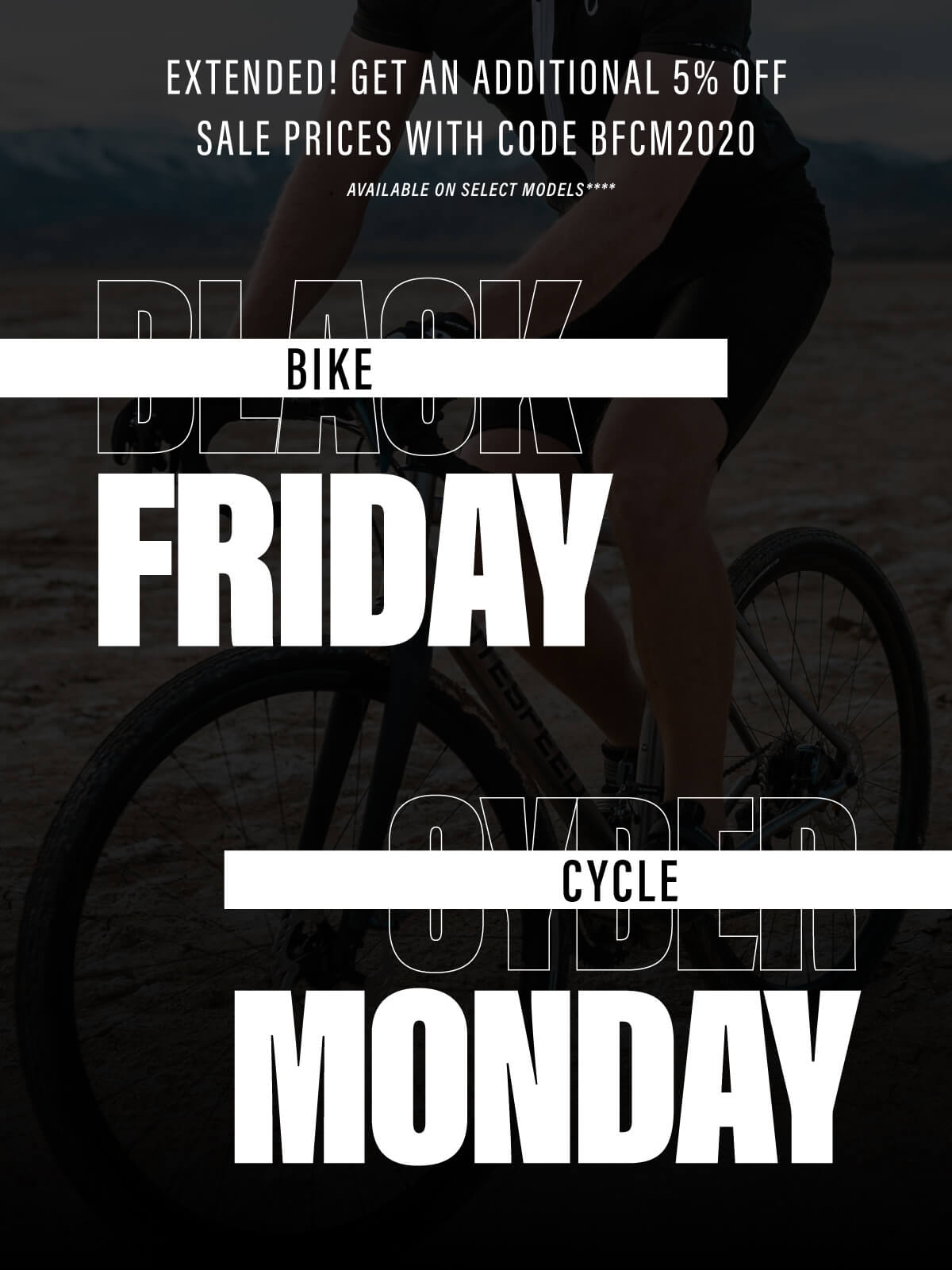 Today Only! Extended! Get an additional 5% off sale prices with code BFCM2020. Bike Friday, Cycle Monday Sale