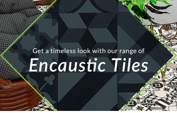 Get a timeless look with our range of Encaustic Tiles