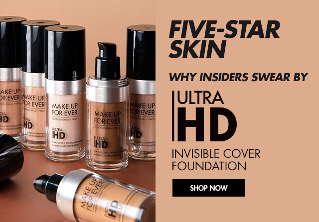 FIVE-STAR SKIN. Why Insiders swear by Ultra HD Foundation