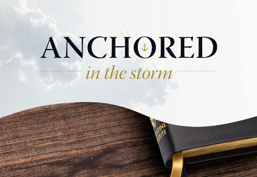 Anchored in the Storm