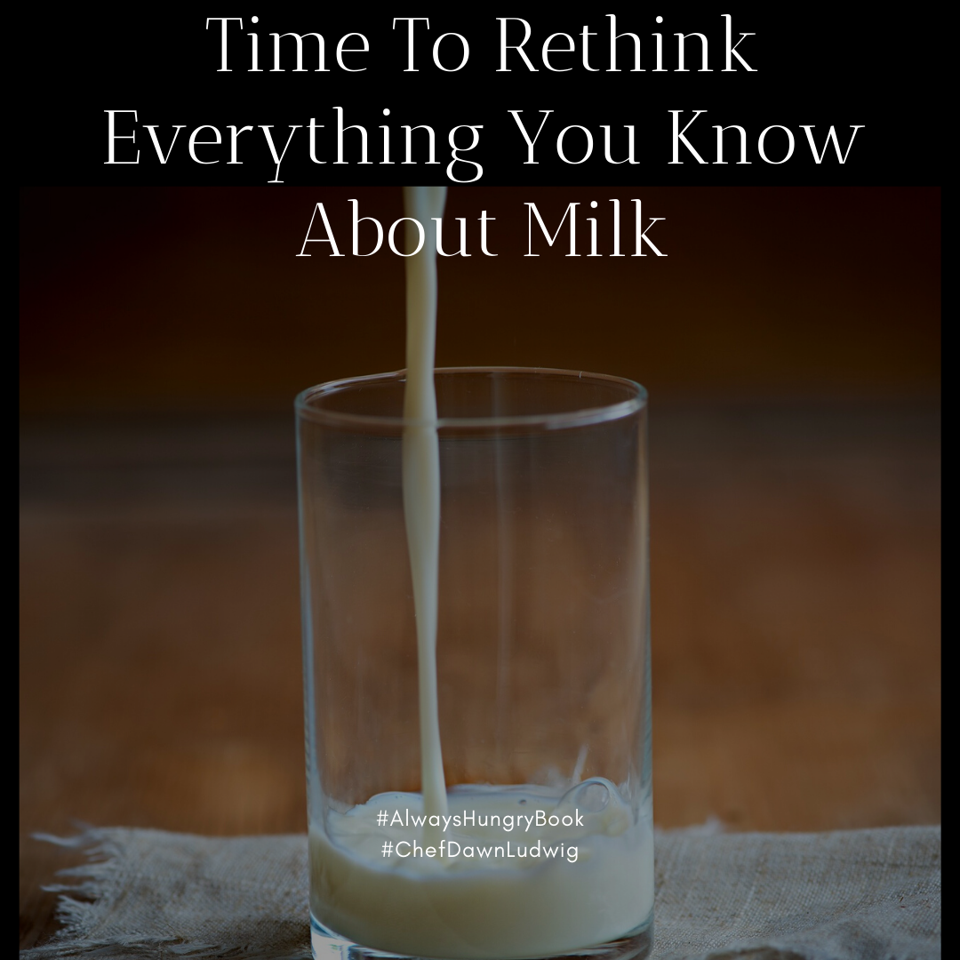 Time To Rethink Everything You Know About Milk