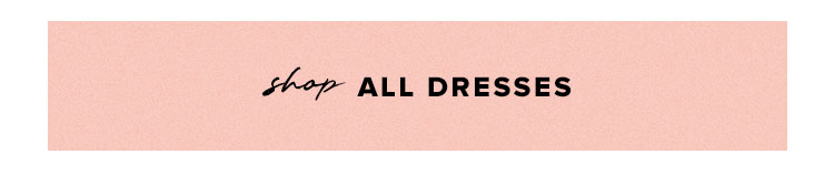 Dresses by Price: Shop All Dresses