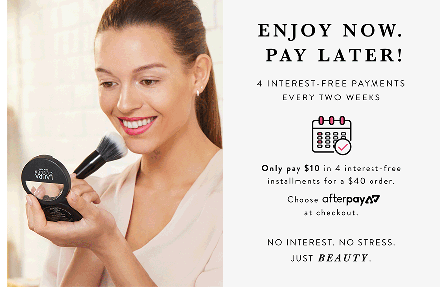 ENJOY NOW. PAY LATER!