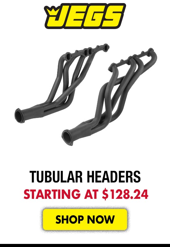 JEGS Tubular Headers - Starting at $128.24