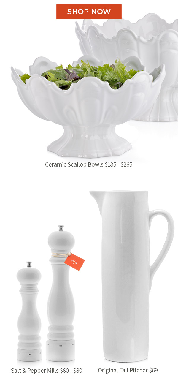 HG Berry Bowl $38 .?Ceramic Scallop Bowls $185 - $265 .?Salt and Pepper Mills $60 - $80 .?Original Tall Pitcher $69