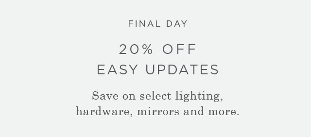 FINAL DAY - 20% OFF EASY UPDATES