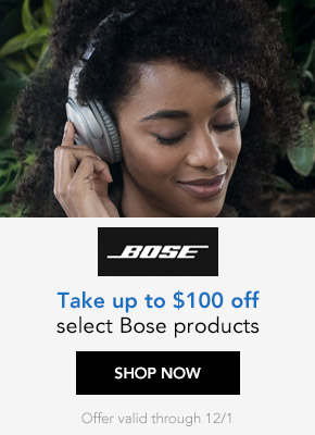 Take up to $100 off select Bose products
