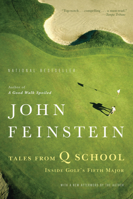Tales from Q School by John Feinstein