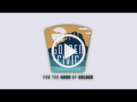 Golden Civic Foundation: For the Good of Golden.