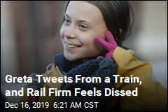 Greta Tweets From a Train, and Rail Firm Feels Dissed