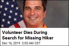 Volunteer Dies During Search for Missing Hiker