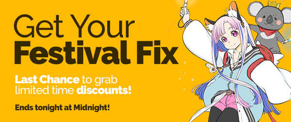 Today Is the Last Day of Our Festival Fix Sale!