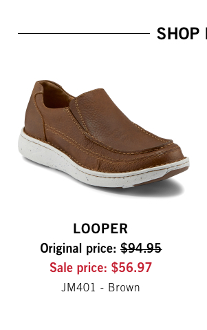 Looper Brown Style: JM401 Original Price: $94.95 Sale Price: $56.97