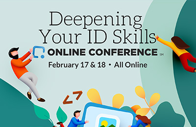 Deepening Your ID Skills