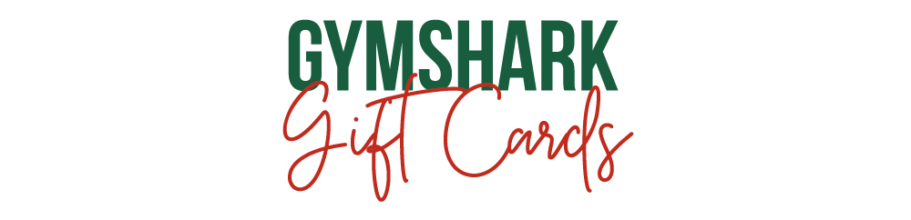 Gymshark Gift Cards.