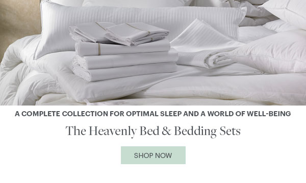 A Complete Collection For Optimal Sleep And A World Of Well-Being - The Heavenly Bed & Bedding Sets