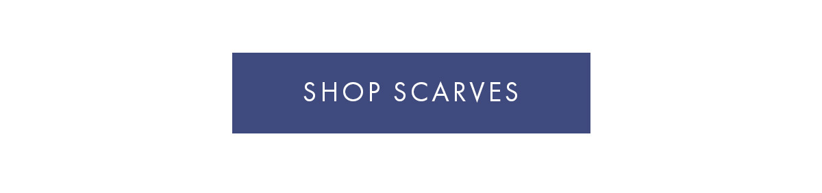 SHOP SCARVES