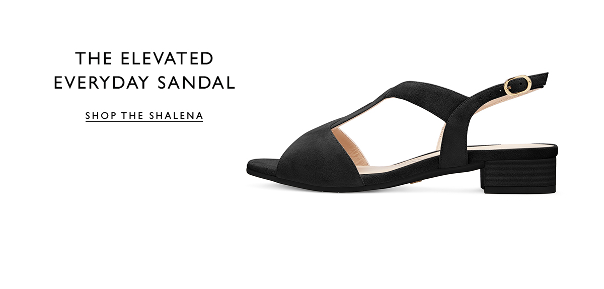 The Elevated Everyday Sandal. SHOP THE SHALENA
